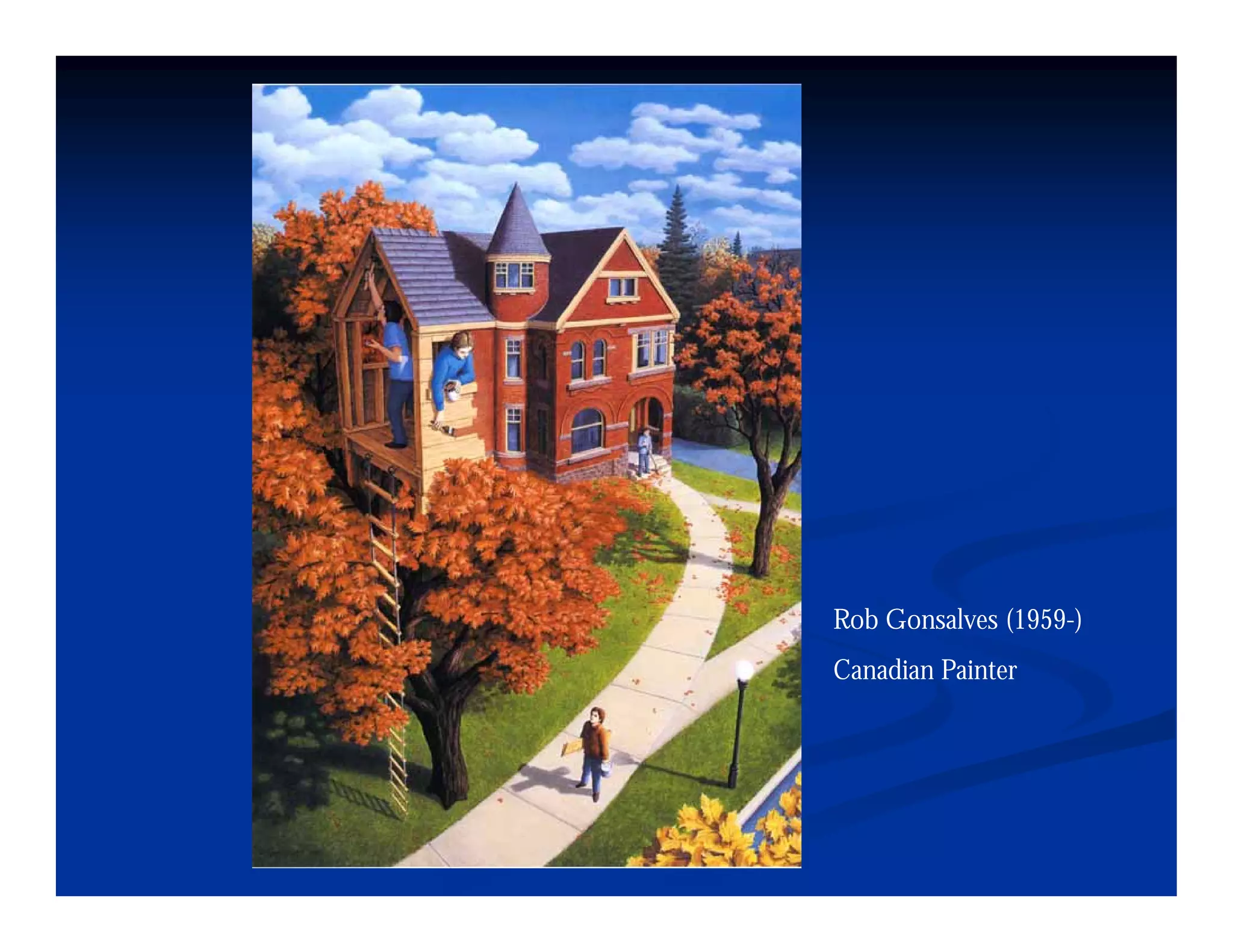 Rob Gonsalves (1959-)
Canadian Painter
 