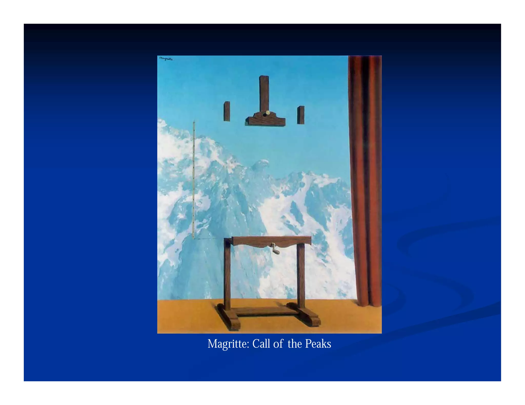 Magritte: Call of the Peaks
 