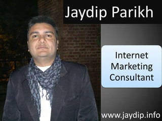 Jaydip Parikh www.jaydip.info 