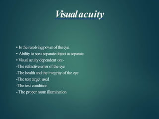 Access Visual Acuity Visual acuity | PPTX
