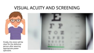 VISUAL ACUITY AND ITS SCREENING METHODS.pptx