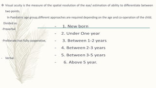 Visual acuity assessment in paediatric patients.pptx2222 | PPTX