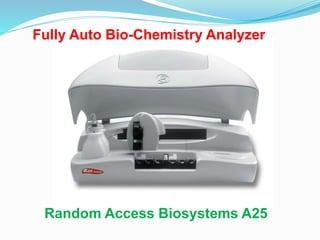 A25 Machine Medical Lab Mediland Diagnostic Institute Lab Instrument | PPTX