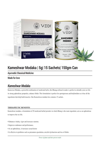 Kameshwar Modaka | 5g| 15 Sachets| 150gm Can
Ayurvedic Classical Medicine
Made for love
Kameshwar Modaka
Kameswar Modaka, ...