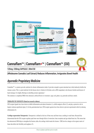 Cannaflam | Cannaflam+ | Cannaflam (Oil)
125mg | 250mg CAPSULE | 30ml Oil
(Wholesome Cannabis Leaf Extract) Reduces Inflam...