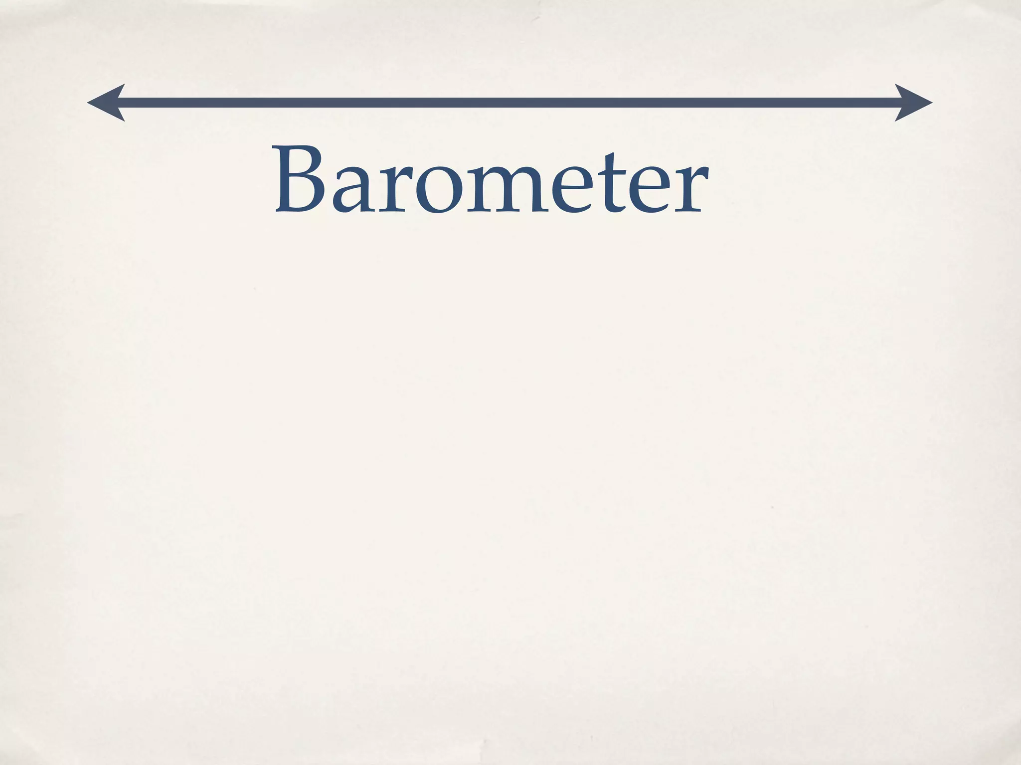 Barometer
 