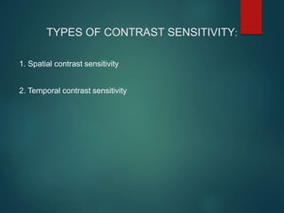 Visual aquity and contrast sensitivity | PPTX