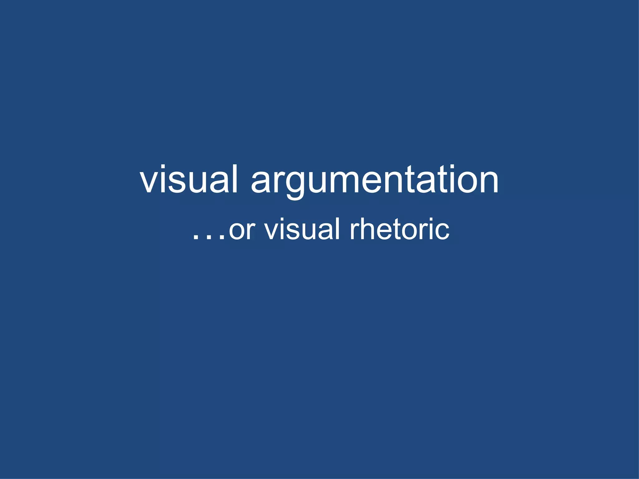 Visual Argumentation | PPT