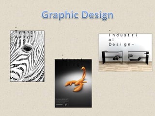 Graphic Design-Typography--Industrial Design--Advertising- 