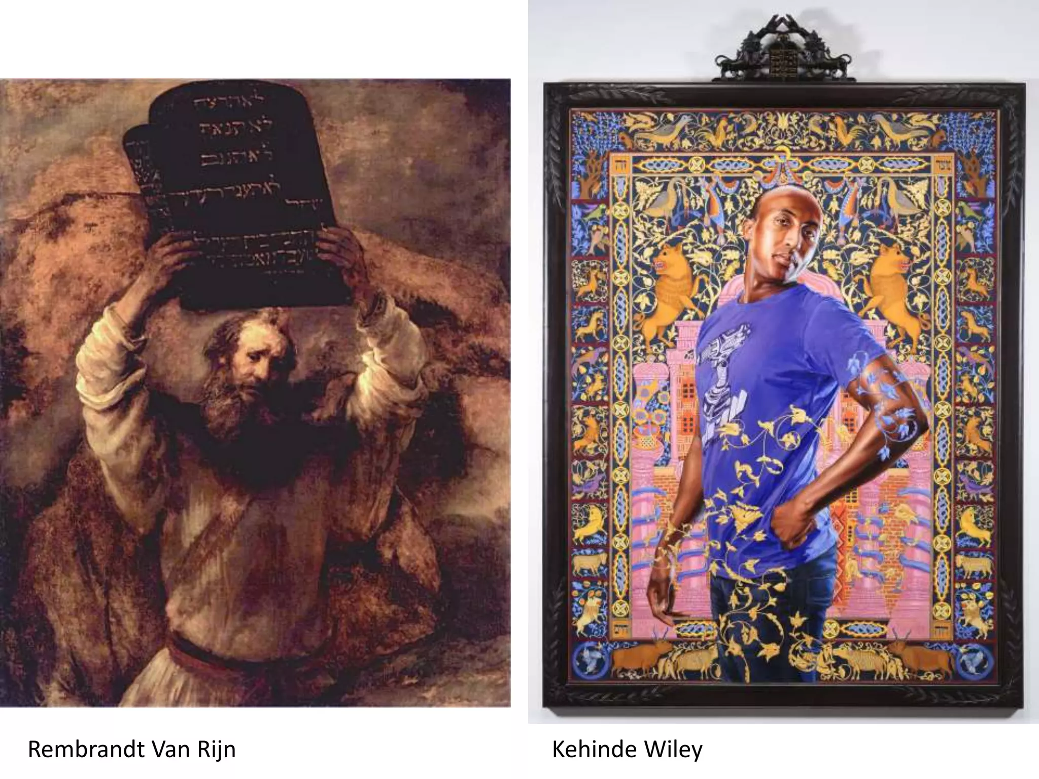 Rembrandt Van Rijn Kehinde Wiley
 