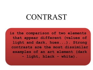 Contrastingly Visual arts humanities | PPTX