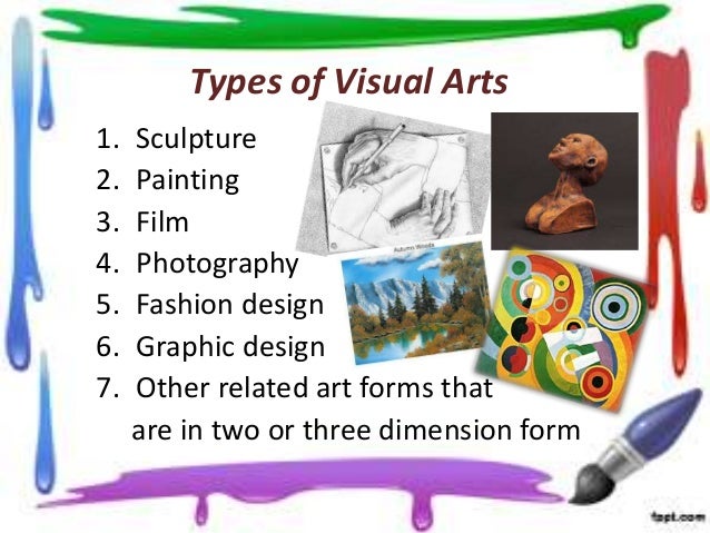Types Of Visual Arts Ppt - Design Talk