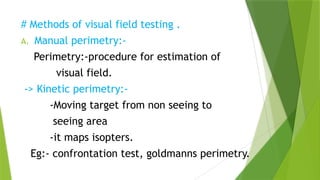 Perimeter Visual Example Visual assessment and colour vision.pptx