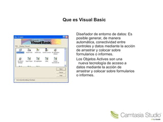 Que es Visual Basic ,[object Object],[object Object]