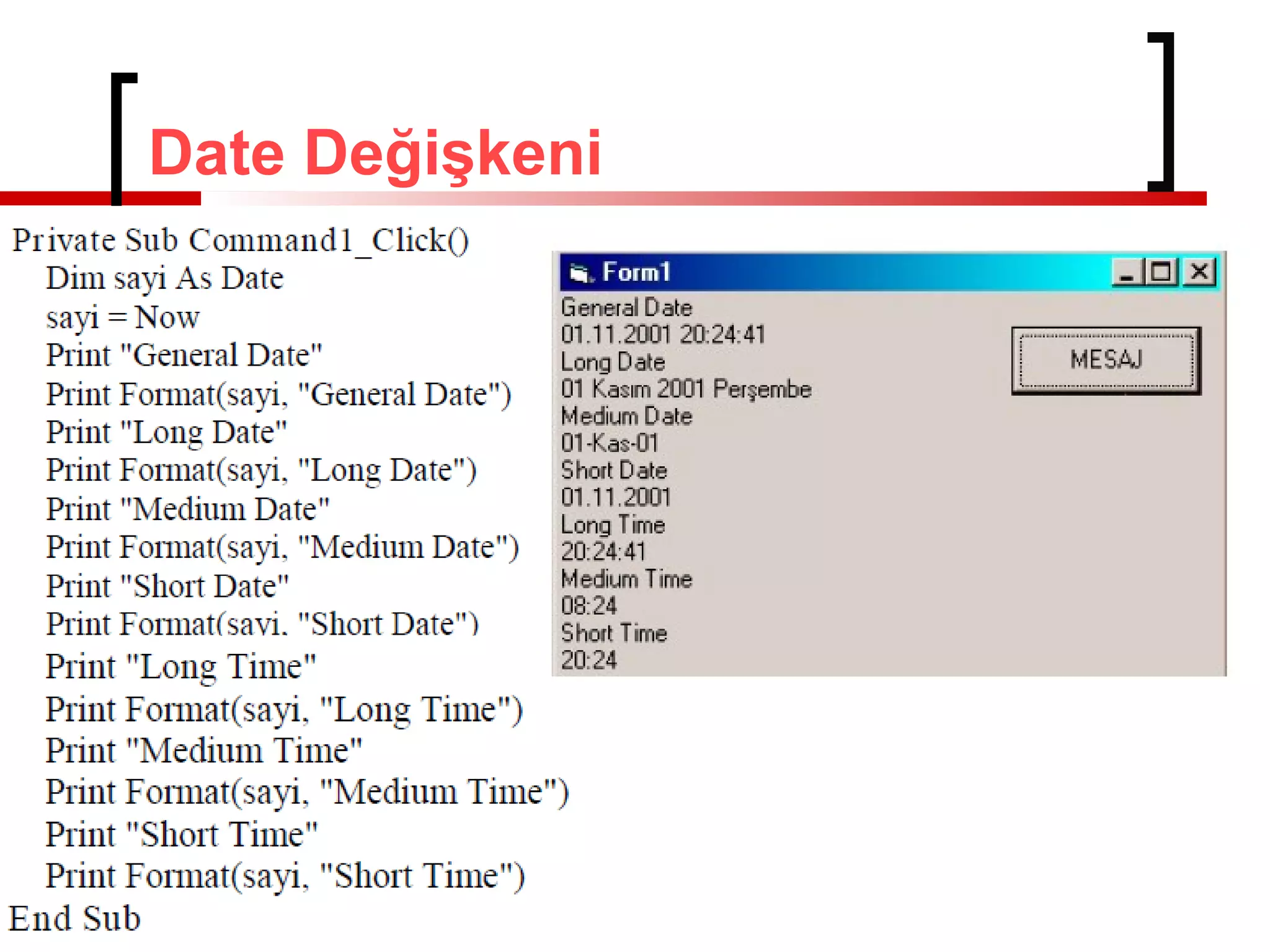 Date Değişkeni

 