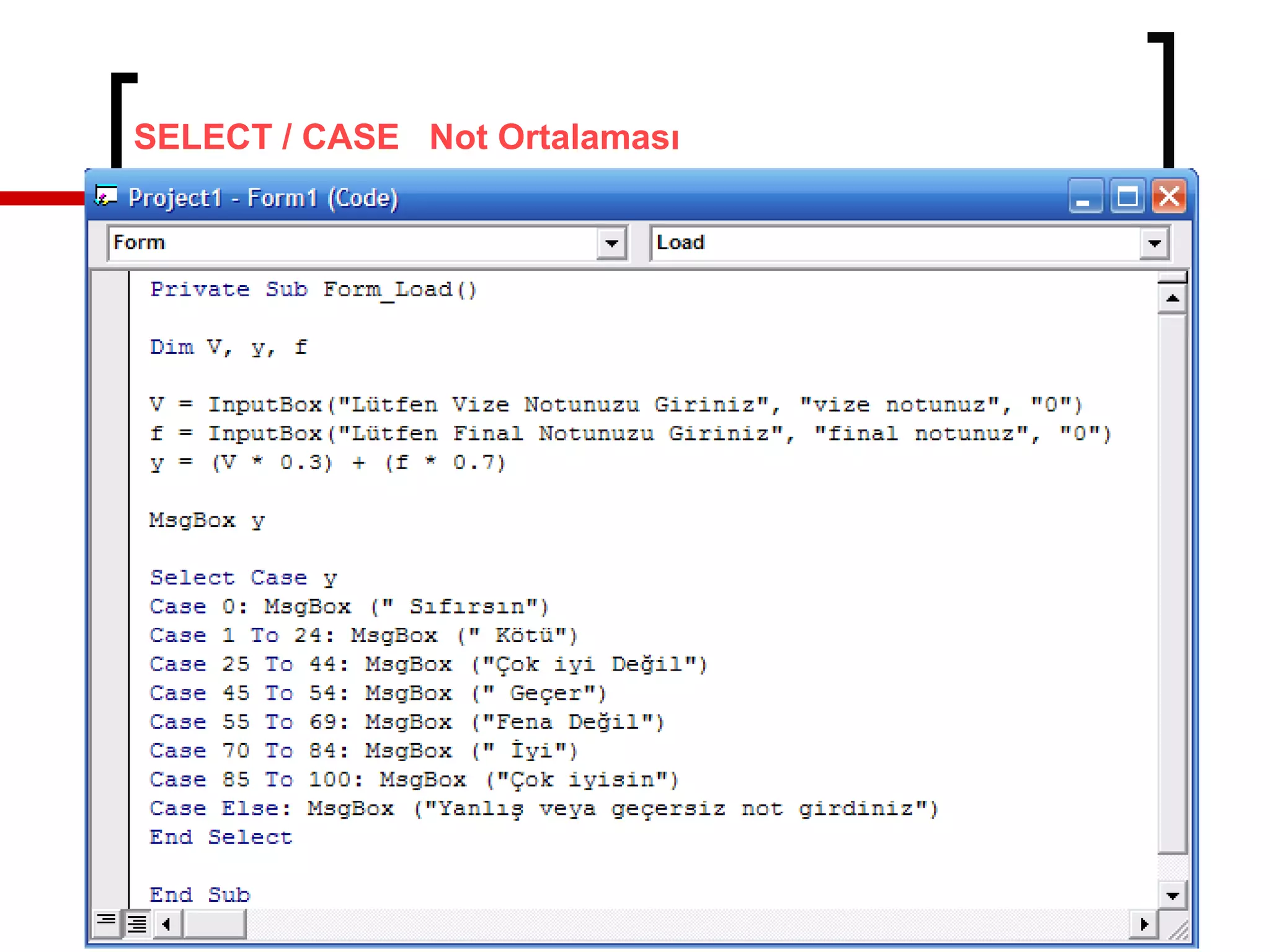 SELECT / CASE Not Ortalaması
 
