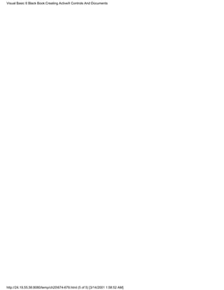 Visual Basic 6 Black Book:Creating ActiveX Controls And Documents




http://24.19.55.56:8080/temp/ch20674-679.html (5 of 5) [3/14/2001 1:58:52 AM]
 