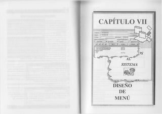 CAPITULO VII 
Cacílen; CONGRESO 
Na me : 
"IñgrescT 
Indes.: 
tlPlPí-CintextlD : J o 
Ch© cke>d T ? ELnabl&d 
NeaotlatePccsIbciri 
R? risible 
SISTEMA 
DISEÑO 
DE 
MENÚ 
 