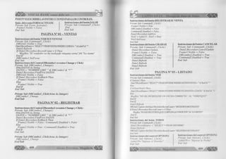 d S S f e VISUAL BASIC como debe ser... 
PASO N" («¡ESCRIBIR LAS INSTRUCCIONES PARA LOS CONTROLES. 
Instr.. del evento FORM ACTIVATE Instrucciones del botón SALIR 
Prívate Sub Form_Activate() Prívate Sub Command7_Chck() 
Frame3. Visible = False End 
End Sub End Sub 
PA G IN A N° 01 - VENTAS 
Instrucciones del botón VER SUS VENTAS 
Prívate Sub Commandl_Click() 
DBGridl .Visible = True 
DatcHRecoidSource = "SELECT*FROMVENIASWHERECODIGO ‘"&Label5& 
Data2.Refresh 
If Data2.Recordset.RecordCount = 0 Then 
MsgBox "El vendedor no ha realizado ninguna venta",64, "Lo siento" 
E n d lf 
DBCombol .SetFocus 
End Sub 
Instrucciones del Control DBcombol (eventos Changey Click) 
Prívate Sub DBCombol_Change() 
Dim DATOS As String 
DATOS = "NOMBRELIKE & DBCombol & 
Datal.Recordset.FindFirst DATOS 
DBGridl. Visible = False 
If D atal .Recordset.NoMatch Then 
Frame 1.Visible = False 
Else 
Framel.Visible = True 
E n d lf 
End Sub 
Prívate Sub DBCombol_Click(Area As Integer) 
DB Combo lJChange 
End Sub 
PA G IN A N° 02 - R E G IST R A R 
Instrucciones del Control Dbcombo2 (eventos Change y Click) 
Prívate Sub DBCombo2_Change() 
Dim DATOS As String 
DATOS = "NOMBRE LIKE & DBCombo2 & 
Data 1. Recordset. FindFirst DA TOS 
If Datal.Recordset.NoMatch Then 
Frame2. Visible = False : Command2.EnabIed = False 
Else 
Frame2. Visible = True : Command2.Enabled = True 
E n d lf 
End Sub 
Prívate Sub DBCombo2_Click(Area As Integer) 
DBCombo2_Change 
End Sub 
4 0 8 G r u p o E d i t o r i a l 
CAPÍTULO IX: Manejo de Base de Datos 
Instrucciones del botón REGISTRAR SU VENTA 
Prívate Sub C om m and2_C lick() 
Fram e3. Visible = True 
D B C om bo2. E nabled = False 
C o m m a n d l.E nabled = False 
D ata2.R ecordset.A ddN ew 
T extl = Label 12 : Texl2 = D ate 
Text3. SetF ocus 
E n d Sub 
Instrucciones del botón GRABAR 
P r ív a te S u b C o m m a n d 3 _ C lic k ( ) 
D a ta l.R e c o r d s e t. U p d a te 
F ra m e 3 .V isib le = F a lse 
D B C o m b o 2 . E n a b le d = T rue 
C o m m a n d 2 .E n a b le d - True 
D a ta 3 .R efre sh 
D a ta l .R e fresh 
D a ta l. R efre sh 
E n d S u b 
Instrucciones del botón CANCELAR 
Private Sub Command4_Click() 
Data2.Recordset. CancelUpdate 
Frame3. Visible = False 
DBCombo2.Enabled = True 
Command2. Enabled = True 
End Sub 
PA G IN A N° 03 - L IST A D O 
Instrucciones del botón VER 
P rivate Sub C om m and5_C lick() 
I f O ption 1 Then 
Data3.RecordSource= "SELECT*FROMINFORMEWHEREDISTRITOVENTA= ‘"&Text5& 
Else 
I f IsD ate(Text5) Then 
Data3.RecordSource= "SELECT * FROM INFORME WHERE FECHAVENTA=CDATE( Text5 &'")" 
Else 
M sgB ox "NO HA IN G R E SA D O U N FEC H A C O RRECTA", 16, "VERIFIQ U E" 
E n d l f 
E n d l f 
D ata3. Refresh 
DBGrid2.Caption=Str(Data3.Recordset.RecordCount)+" REGISTROS MOSTRADOS” 
I f D ata3.R ecordset.R ecordC ount = 0 Then 
MsgBox "NO HAY REGISTROS QUE CUMPLEN LA CONDICIÓN",64, "LO SIENTO" 
E n d I f 
E n d Sub 
Instrucciones del botón TODOS 
Private Sub C om m andó_C lick() 
D ata3.R ecordSource = "S E L E C T * F RO M IN F O R M E " 
D ata3. Refresh 
DBGrid2.Caption=Str(Data3.Recordset.RecordCount)+" REGISTROS MOSTRADOS" 
E n d Sub 
Instrucciones del control OPTION1 
Prívate Sub Optionl_Click() 
Labell9="Ingrese el Distrito" 
End Sub 
G r u p o E d i t o r i a l Megabyte 
Instrucciones del control OPTION2 
Prívate Sub Option2_Click() 
Labell9 - "Ingrese la Fecha" 
End Sub 
40 9 
 