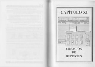 CAPITULO XI 
éJ Fie E di [nsert Foimat Dalabase Repoit Window Hdp - | f f | x| 
D e£|@ B j â f S 
Design Preview Today 0G:34 | CloseI T O l ofi [ F iT T ir ^ 
--------------------- l;, 
------ -- 
Choose an Expeil: Dr: 
' —À 
f<TTÏÏ7 
IIHUli 
r 
r r t 3 1 
.ZZJEL ! ; ! r s i E 
Standard Listino Cross-Tab Mail Label 
Reccté: 9 
Summary Graph TopN Drill Down 
CREACIÓN 
DE 
REPORTES 
Another Report 
Cancel 
Help 
Custom)» 
ma m h m 
 