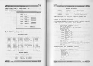VISUAL BASIC como debe ser... 
D E S A R R O L L O D E L A A P L IC A C IÓ N ° 11 
P A SO N ° 01: D ib u ja r los controles. 
- î n l x l 
La bell ||T extl 
Label2 |Text2 
Label3 | t ext3 Commaridl 
Label4 Label8 Command2 
Label5 Label9 
Command3 
LabelG La b e ll 0 
La bell 1 
Label7 
P A S O N " 02: A sig na r las propiedades. 
E T IQ U E T A S (L A B E L ) 
CONTROL NAME ALIGNMENT CAPTION BORDERSTYLE 
Labell Labell 0 - Left Producto 0 - None 
Labe12 Label2 0 - Left Precio Uni. 0 - None 
Label3 Label3 0 - Left Cantidad Com. 0 - None 
Labe14 Label4 0 - Left Subtotal 0 - None 
Label5 Label5 0 - Left Descuento % 0 - None 
Label6 Label6 0 - Left Descuento S/. 0 - None 
Labe17 Label7 0 - Left TOTAL A PAGAR 0 - None 
Labe18 SUBTOTAL 1 - Right 0 1 - Fixed S 
Label9 DESCPOR 1 - Right 0 1 - Fixed S. 
LabellO DESCSOL 1 - Right 0 1 - Fixed S. 
Label11 PAGO 1 - Right 0 1 - Fixed s, 
C A JA S D E T E X T O S 
CONTROL NAME TEXT 
Textl NOMBPRO En Blanco 
Text2 PRECIO En Blanco 
Text3 CANTIDAD En Blanco 
BOTONES DE COMANDOS 
CONTROL CAPTION Tooltiptext 
Coinmandl &Calcular Muestra los totales 
Command2 &Nuevo Para ingresar otro producto 
Command3 ScSalir Finaliza la aplicación 
E l formulario debe tener en C aption: V E N T A D E P R O D U C TO S. 
P A SO N ° 03: E scrib ir las instrucciones. 
IN S T R U C C IO N E S D E L C O M M A N D 1 , donde se u tiliz a la propiedad 
Ñ A M E asignada a las cajas de texto y algunas etiquetas. 
Private Sub Commandl_Click() 
Dim ST As Single 
ST = Val(PRECIO) * Val(CANTIDAD) 
SUBTOTAL = ST Select Case ST Case 100, 101 
DESCPOR = 2 Case 101.1 To 200 DESCPOR = 4 Case 200.1 To 500 DESCPOR = 6 Case Is > 500 
DESCPOR = 1 0 Case El se 
DESCPOR = 0 End Select 
DESCSOL = ST * Val(DESCPOR) / 100 'El Total a Pagar se visualiza con 2 decimales PAGO = Format(ST - Val(DESCSOL) , "###, ##0.00") 
End Sub 
INSTRUCCIONES DEL COMMAND2 (Nuevo). 
Prívate Sub Command2__Click () 
NOMBPRO = "" 
PRECIO = "" 
CANTIDAD = "" 
SUBTOTAL = 0 
DESCPOR = 0 DESCSOL = 0 
PAGO = 0 
NOMBPRO.SetFocus 
End Sub 
sHHIb G r u p o E d i t o r i a l Megabyte 135 ^ ||||¡|¡^ 
 