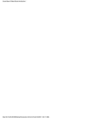 Visual Basic 6 Black Book:Introduction




http://24.19.55.56:8080/temp/Introduction.html (6 of 6) [3/14/2001 1:24:11 AM]
 