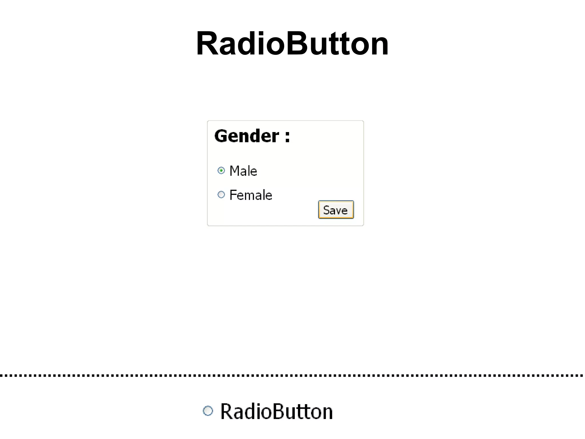 RadioButton
 