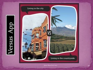 Versus App




             Janet Bianchini 2012   10
 