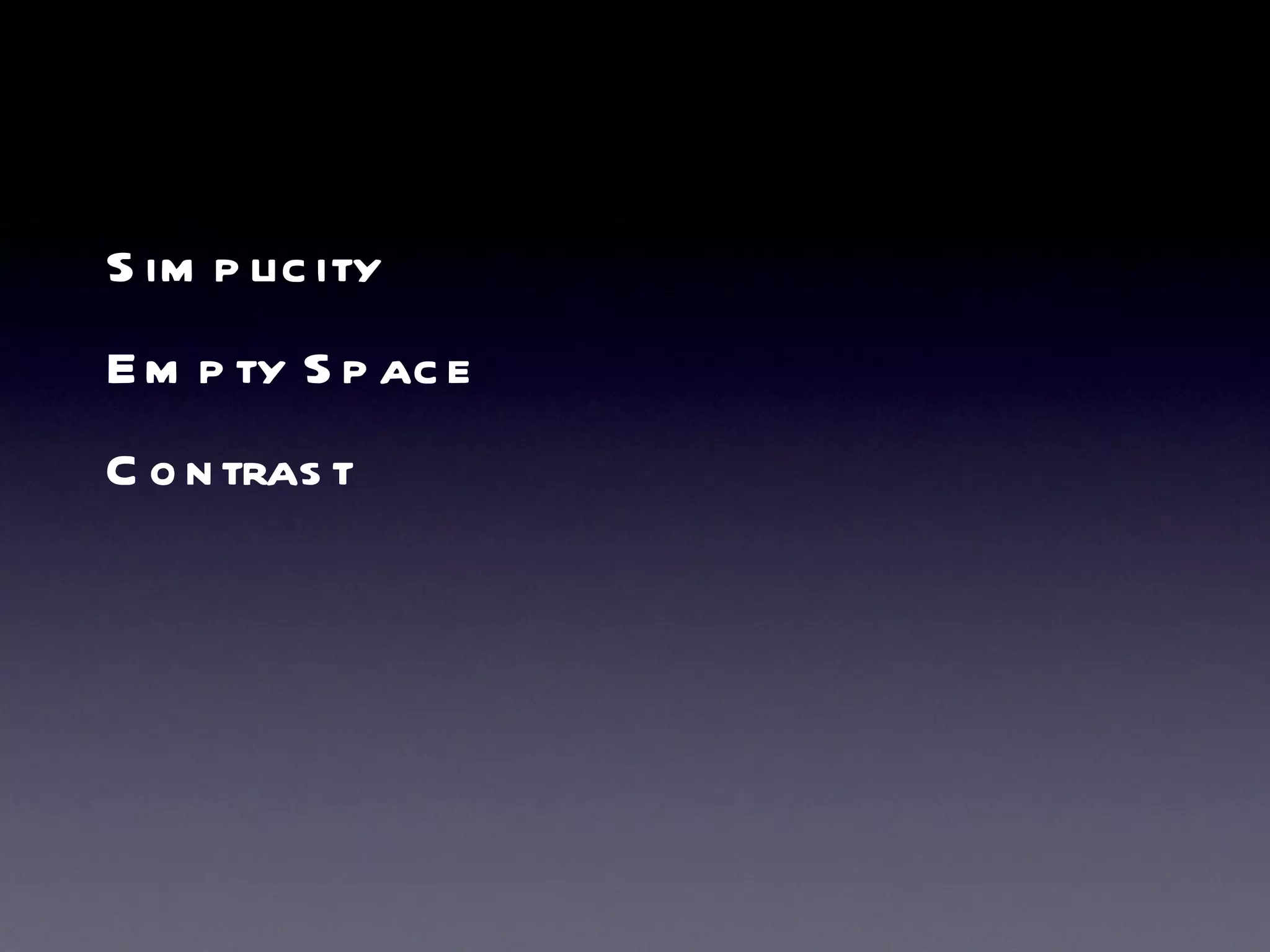 Simplicity Empty Space Contrast 