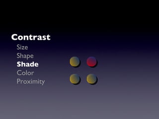 Contrast Size Shape Shade Color Proximity 