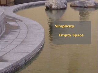 Simplicity Empty Space 
