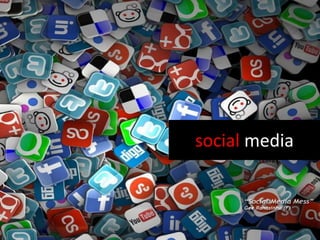 social media
 