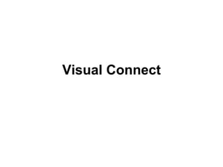 Visual Connect 