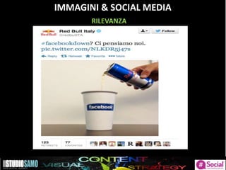 IMMAGINI & SOCIAL MEDIA
RILEVANZA
 