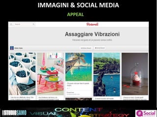 IMMAGINI & SOCIAL MEDIA
APPEAL
 