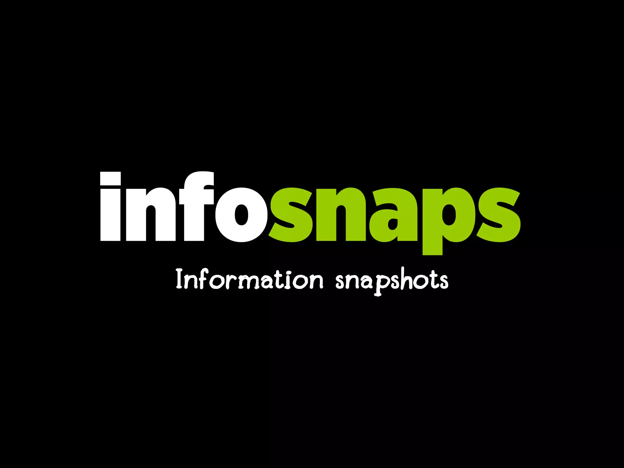 infosnapsInformation snapshots
 