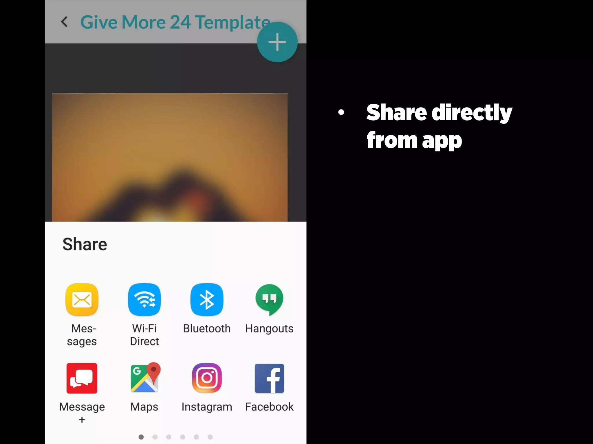 • Share directly
from app
 