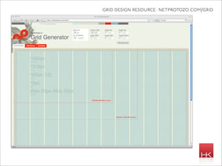 grid design resource: netprotozo.com/grid
 