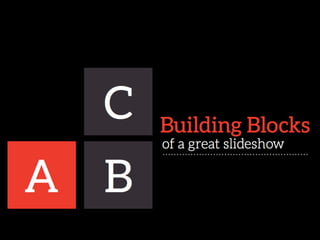 Visual Design Basics: The Building Blocks of a Great Slide