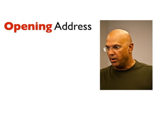 Opening Address
 