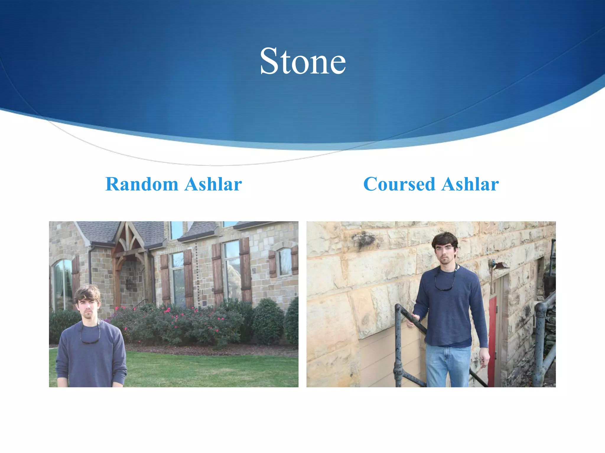 Stone Random Ashlar Coursed Ashlar 