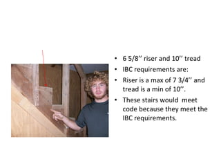 6 5/8’’ riser and 10’’ tread IBC requirements are: Riser is a max of 7 3/4’’ and tread is a min of 10’’. These stairs would  meet code because they meet the IBC requirements.  