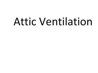 Attic Ventilation 