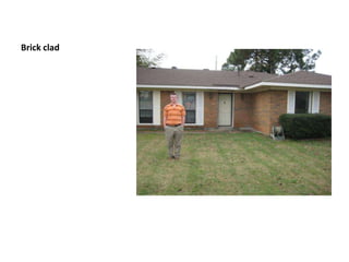 Brick cladBrick used strictly as a veneer wall, which means it is not needed for structural purposes