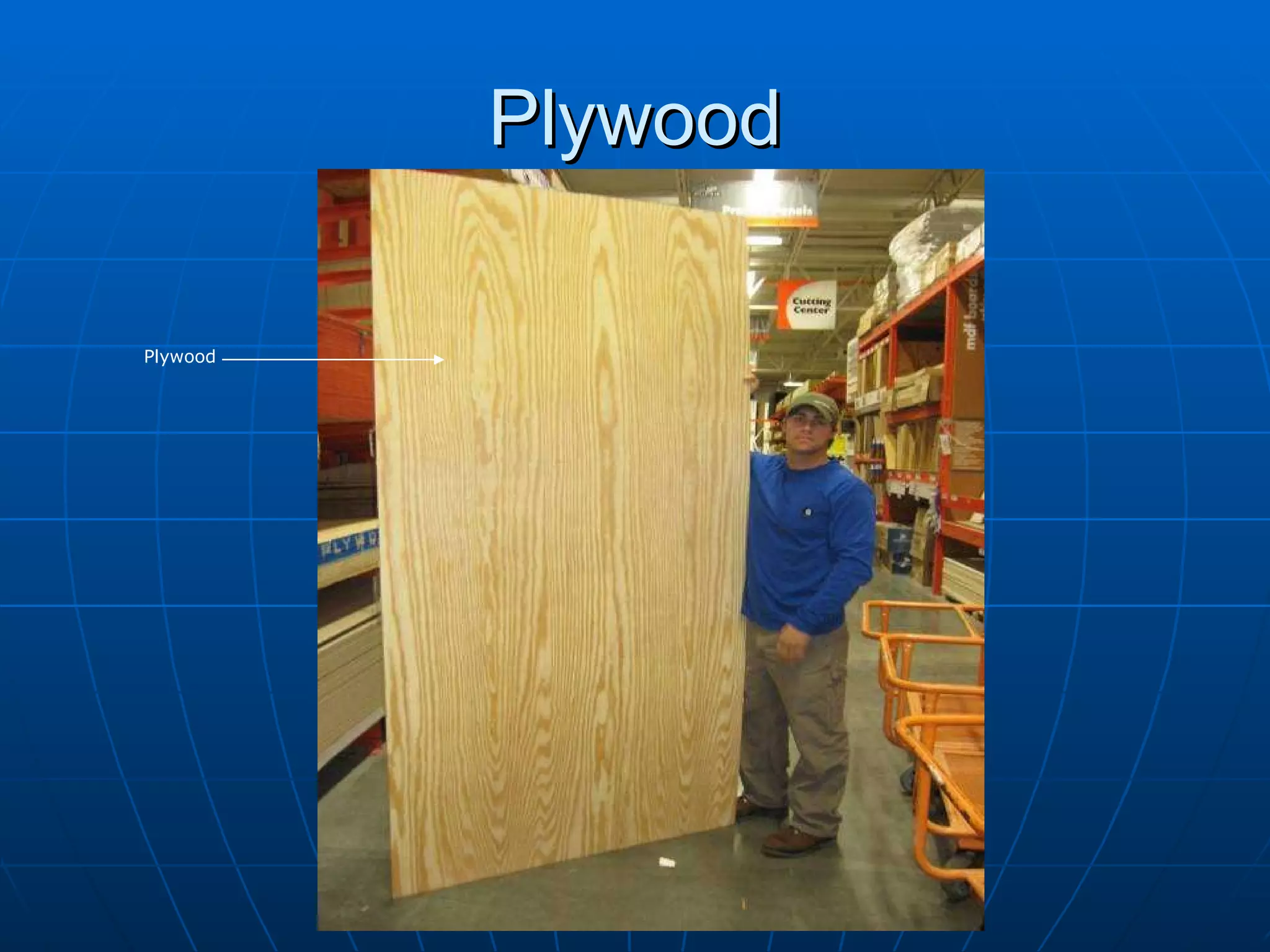 Plywood Plywood 