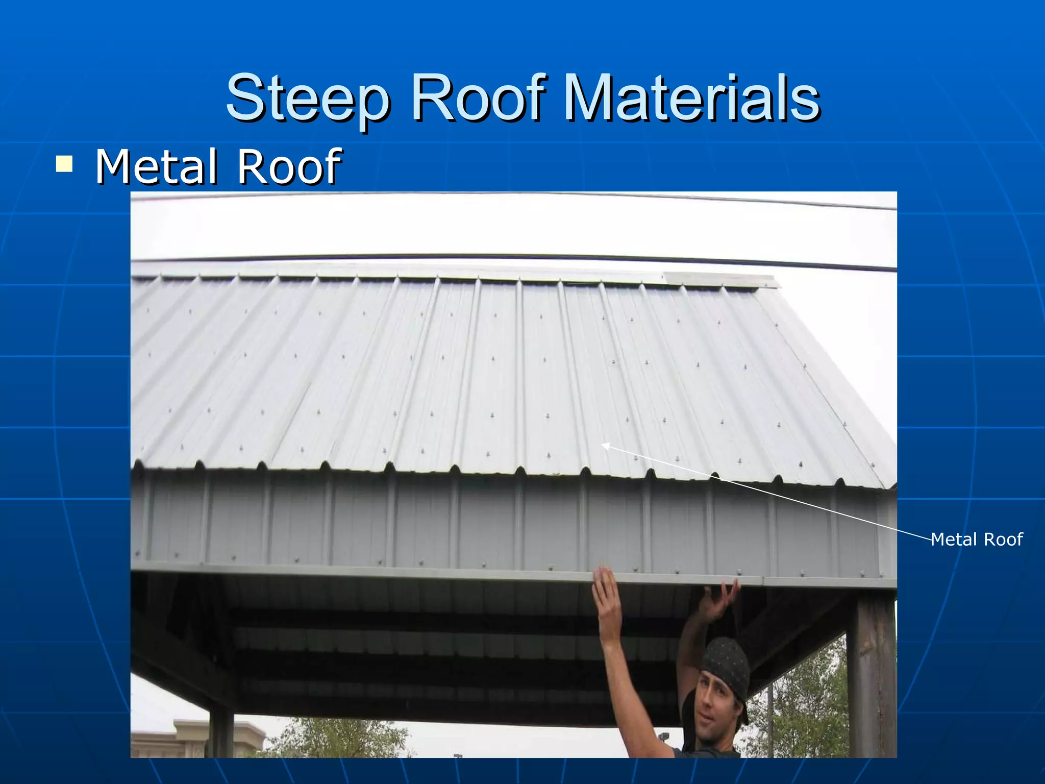 Steep Roof Materials Metal Roof Metal Roof  