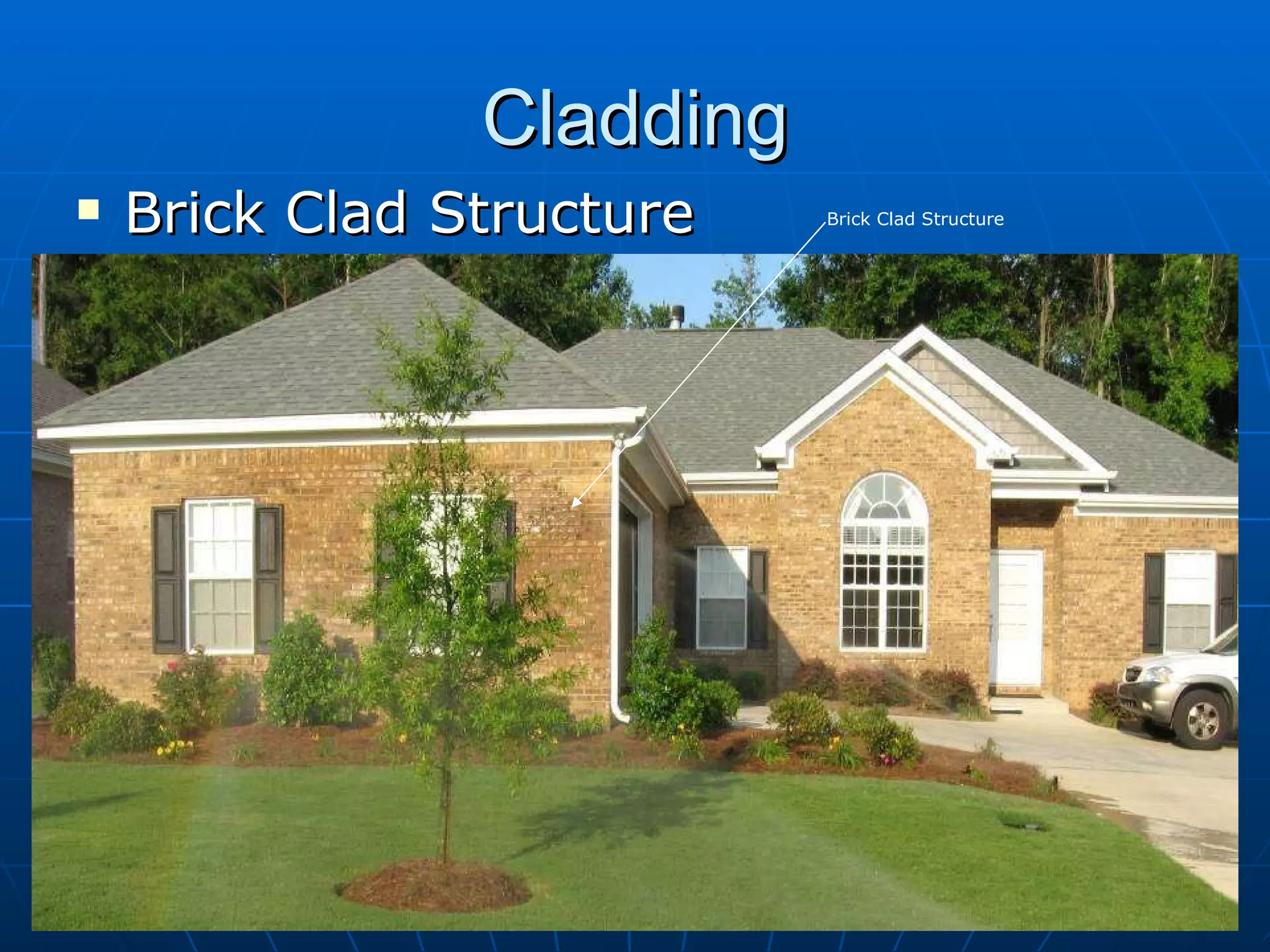 Cladding Brick Clad Structure Brick Clad Structure 