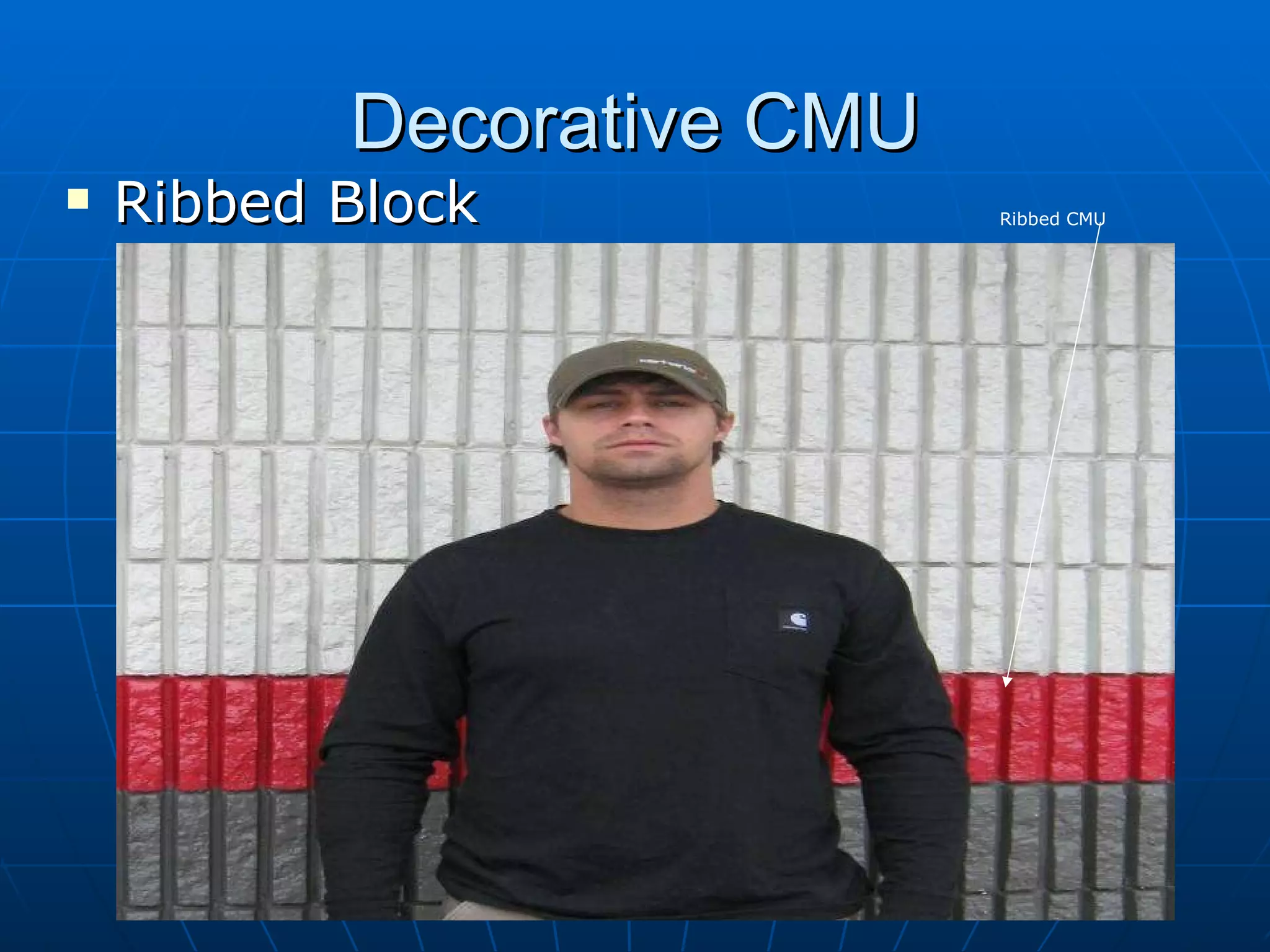 Decorative CMU Ribbed Block Ribbed CMU 