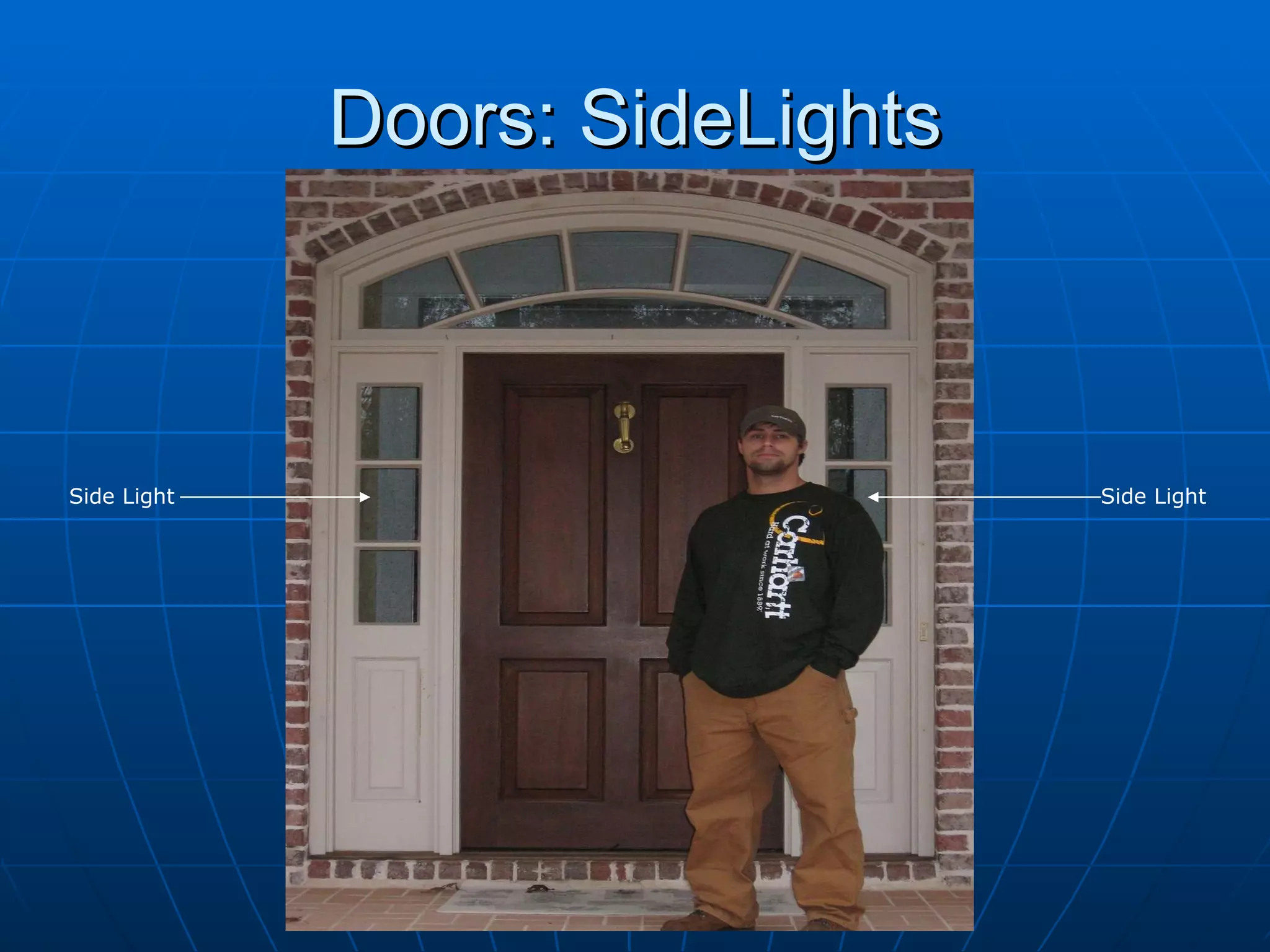 Doors: SideLights Side Light Side Light 