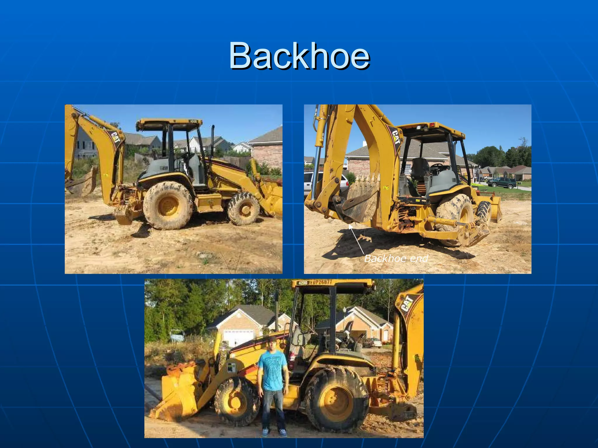 Backhoe Backhoe end 